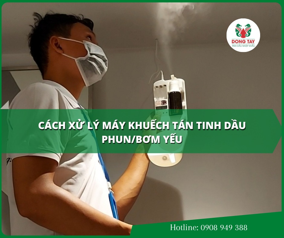 Cách xử lý máy khuếch tán tinh dầu phun yếu