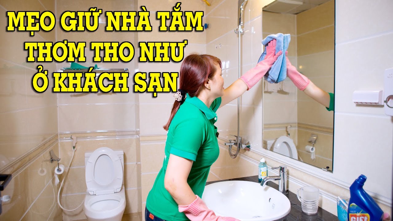 Mẹo làm thơm nhà vệ sinh và phòng tắm như khách sạn 5 sao